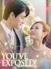 Mrs. Ou, You've Exposed!Short Dramas