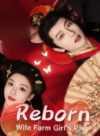 Reborn Wife: Farm Girl's RiseShort Dramas