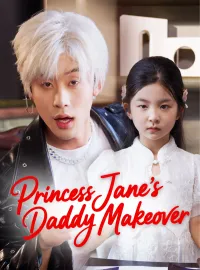 Princess Jane's Daddy Makeover (Dubbed)
