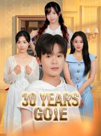 30 Years GoneShort Dramas