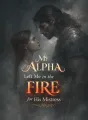 My Alpha Left Me in the Fire for His Mistress cover