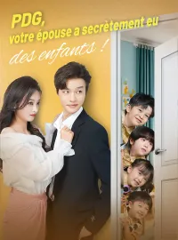 PDG, votre épouse a secrètement eu des enfants !