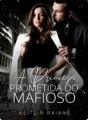 A Princesa Prometida do Mafioso  cover