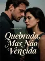Quebrada, Mas Não Vencida cover