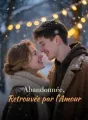 Abandonnée, Retrouvée par l'Amour cover