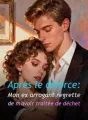 Après le divorce: Mon ex arrogant regrette de m'avoir traitée de déchet cover