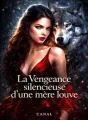 La vengeance silencieuse d'une mère louve cover