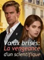 Vœux brisés : La vengeance d'un scientifique cover
