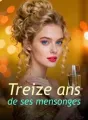 Treize ans de ses mensonges cover