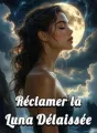 Réclamer la Luna Délaissée cover