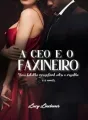 A CEO e o faxineiro cover