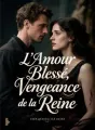 L'Amour Blessé, Vengeance de la Reine cover