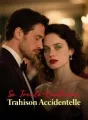 Sa Trente-Quatrième Trahison Accidentelle cover