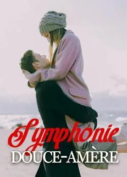 Symphonie douce-amère