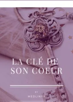 La clée de son coeur