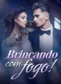 Brincando com fogo! cover
