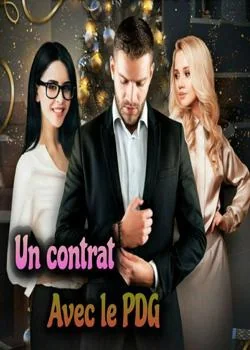 Un contrat avec le PDG