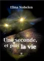 Une seconde, et puis la vie cover