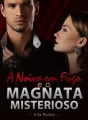 A Noiva em Fuga e o Magnata Misterioso cover
