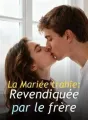 La Mariée trahie: Revendiquée par le frère cover