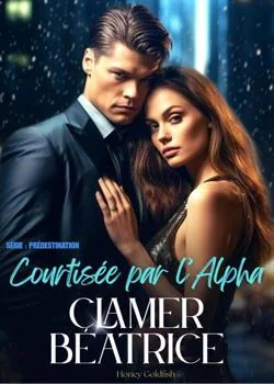 Courtisée par l'Alpha: Clamer Béatrice