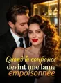 Quand la confiance devint une lame empoisonnée cover