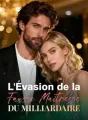 L'Évasion de la Fausse Maîtresse du Milliardaire cover