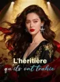 L'héritière qu'ils ont trahie cover