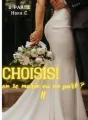 CHOISIS! on se marie ou on part ? II cover