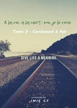 Condamné à fuir