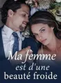 Ma femme est d'une beauté froide cover