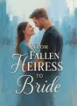 From Fallen Heiress to Bride cover