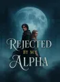 Rejected by My Alpha cover