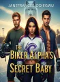 The Biker Alpha's Secret Baby cover