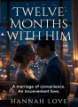Twelve months with him cover