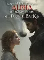 After My Alpha Took My Body, I Fought Back cover