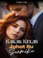 Kakak Kelas Jahat itu Suamiku cover