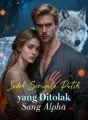 Jodoh Serigala Putih yang Ditolak Sang Alpha cover