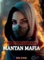ISTRI BERCADARKU MANTAN MAFIA cover