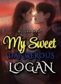 My Sweet Dangerous Logan cover