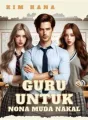 Guru Untuk Nona Muda Nakal cover