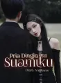 Pria Dingin Itu Suamiku cover