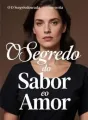 O Segredo do Sabor e o Amor cover
