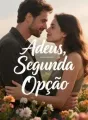 Adeus, Segunda Opção cover