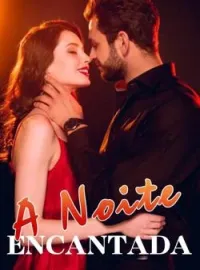 A Noite Encantada