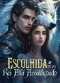 Escolhida pelo Rei Alfa Amaldiçoado cover