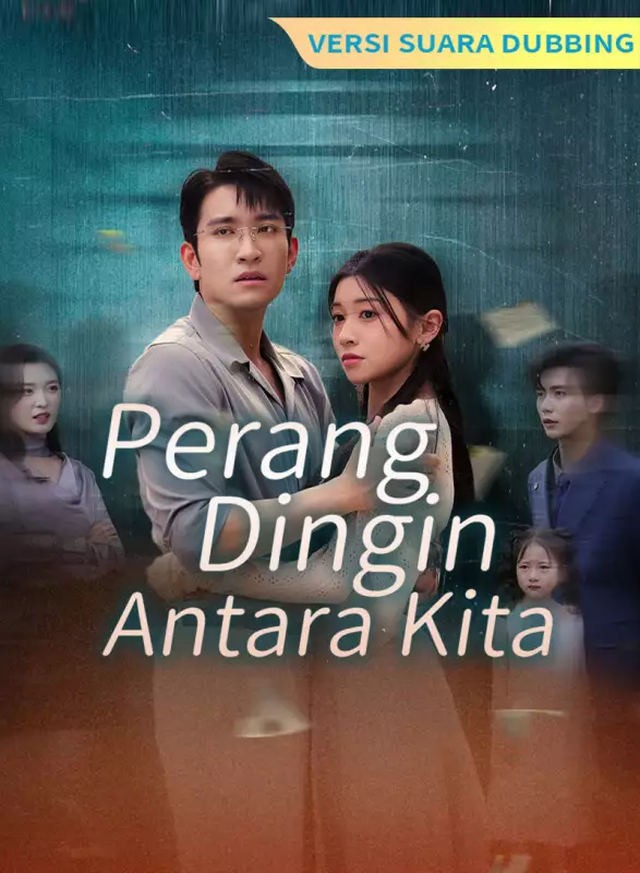 [Versi suara dubbing] Perang Dingin Antara Kita