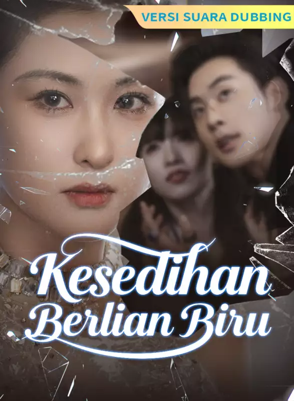 [Versi suara dubbing] Kesedihan Berlian Biru