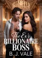The Ex's Billionaire Boss cover