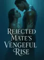 Rejected Mate's Vengeful Rise cover